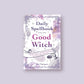 Daily Spellbook for the Good Witch