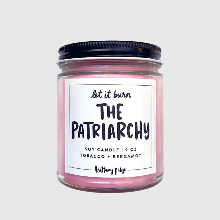 Let it Burn: The Patriarchy - Candle