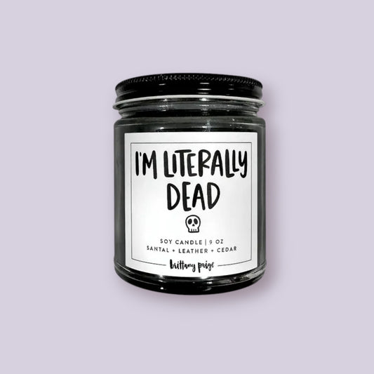 Literally Dead - Candle